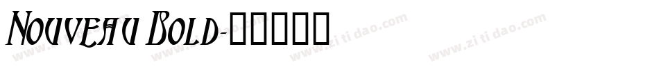 Nouveau Bold字体转换